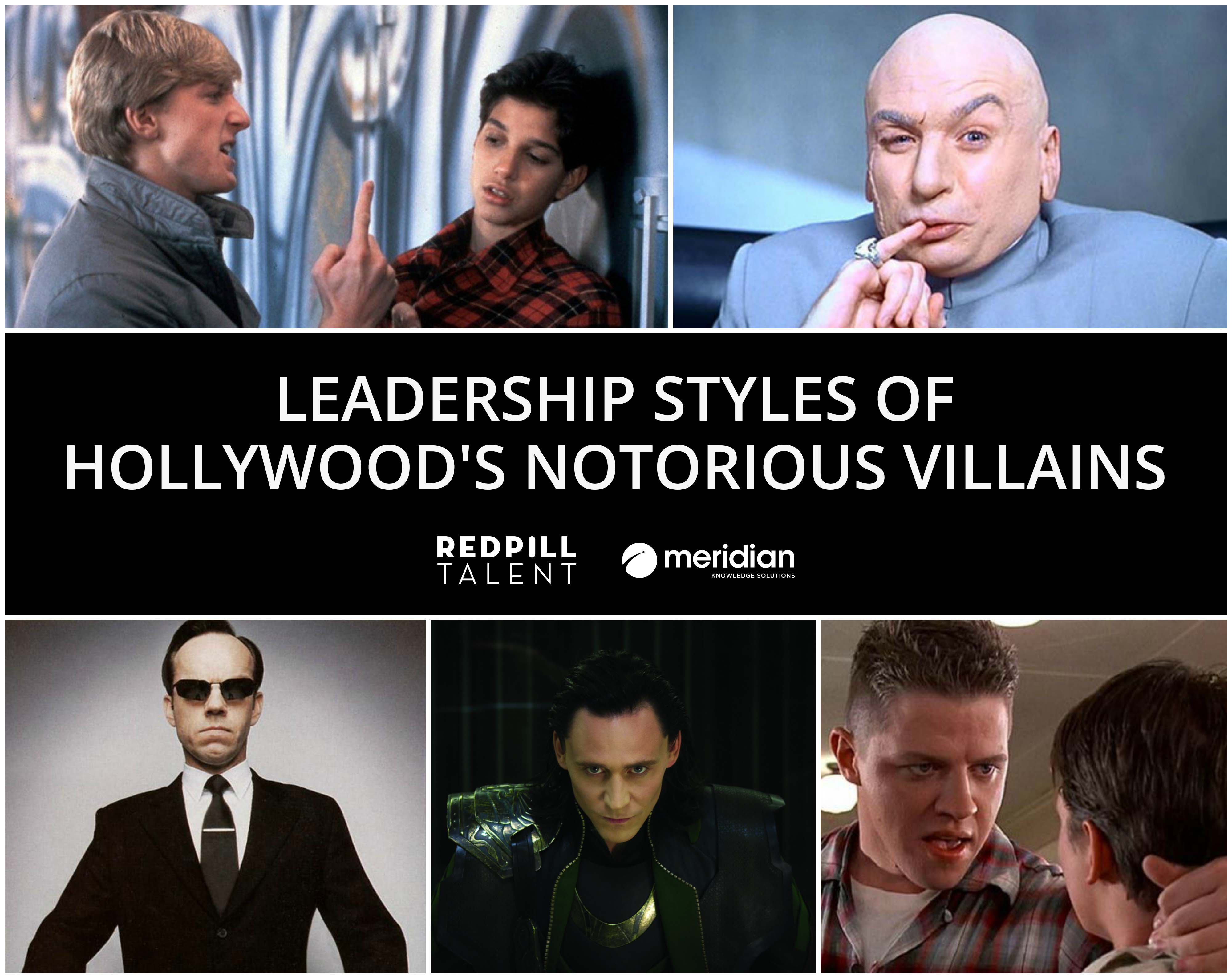 Leadership Styles of Hollywood’s Most Notorious Villains
