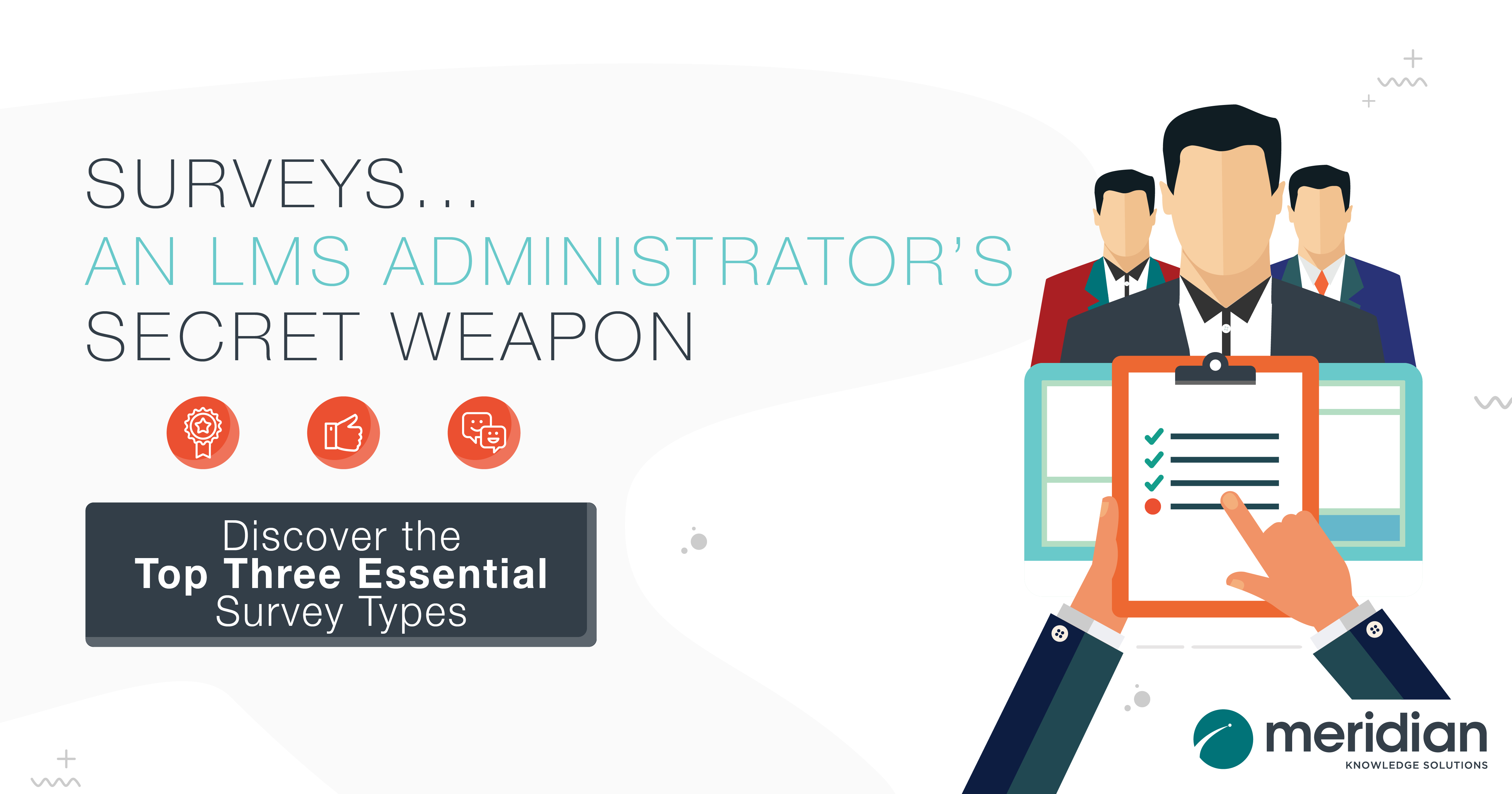 Surveys, the LMS Administrator’s Secret Weapon